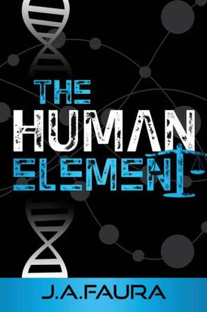 The Human Element de J. A. Faura