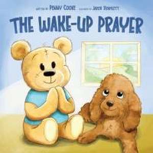 The Wake-Up Prayer de Penny Cooke