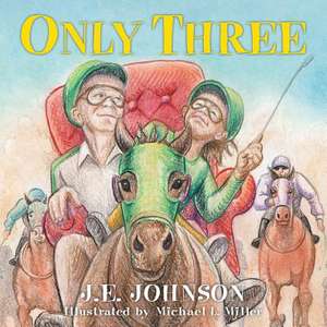 Only Three de J.E. Johnson