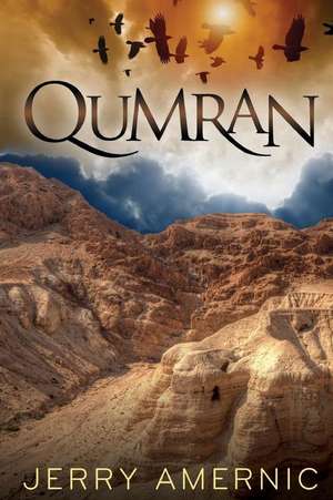 Qumran de Jerry Amernic