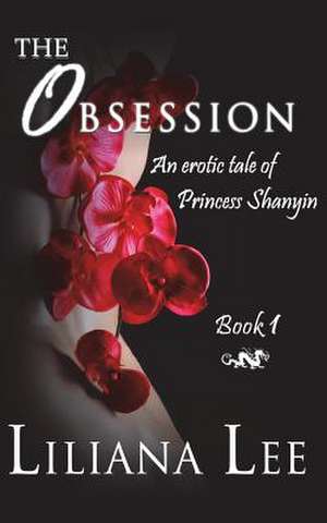 The Obsession de Liliana Lee