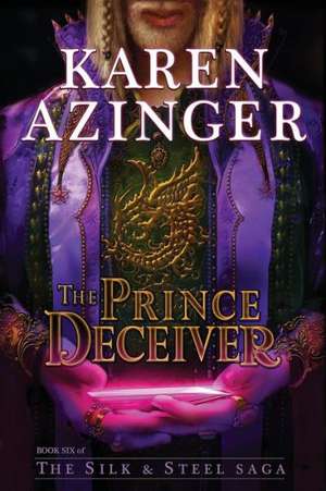 The Prince Deceiver de Karen L. Azinger