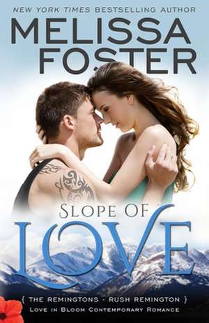 Slope of Love (Love in Bloom de Melissa Foster