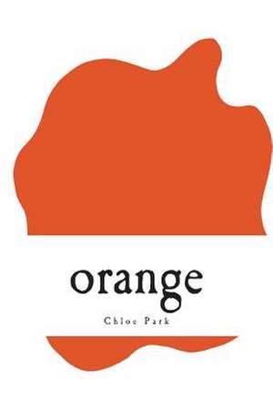 Orange de Chloe Park