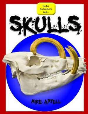 Skulls de Mike Artell