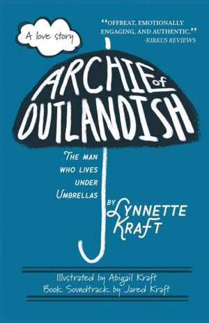 Archie of Outlandish de Lynnette Kraft