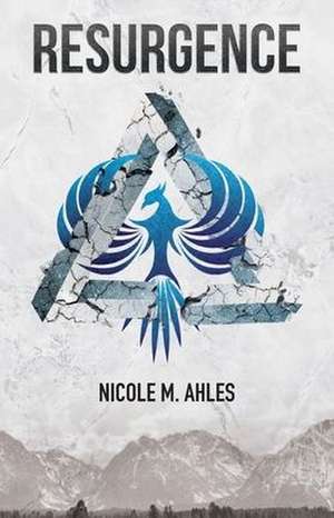 Resurgence de Nicole M Ahles