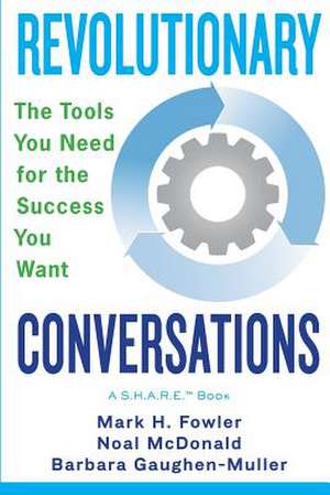 Revolutionary Conversations de Mark H. Fowler