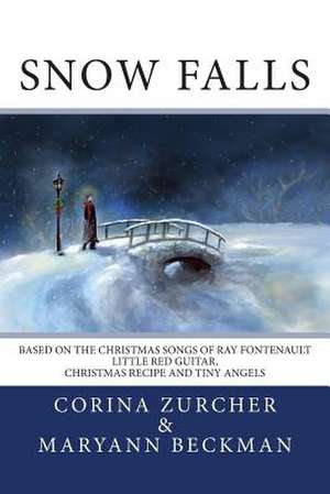 Snow Falls de Corina Zurcher