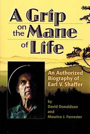 A Grip on the Mane of Life de David Donaldson