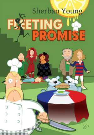 Fleeting Promise de Sherban Young