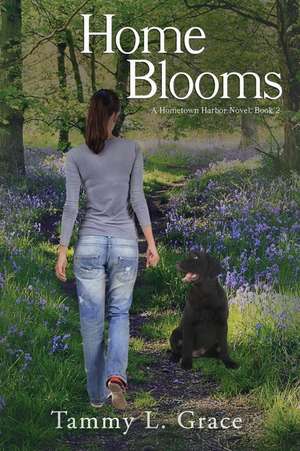 Home Blooms de Tammy L Grace