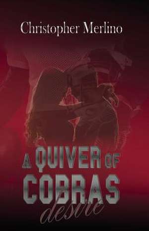 A Quiver of Cobras