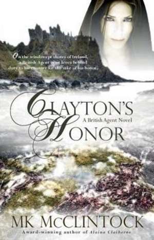 Clayton's Honor de Mk McClintock