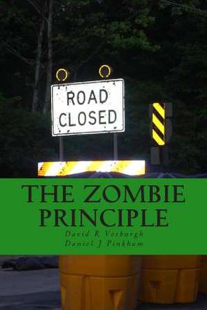 The Zombie Principle de David R. Vosburgh