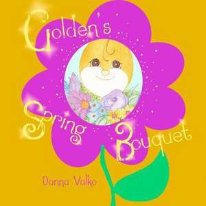 Golden's Spring Bouquet de Danna Valko