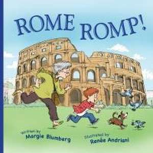 Rome Romp! de Margie Blumberg