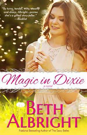 Magic in Dixie de Beth Albright