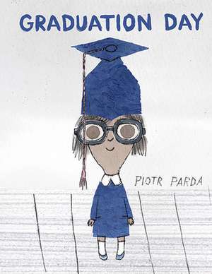 Graduation Day de Piotr Parda