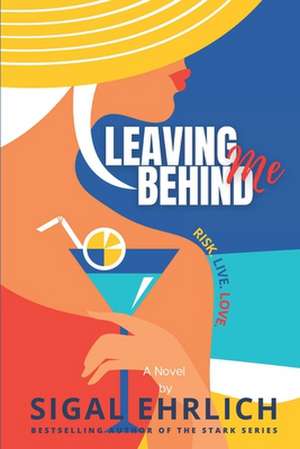 Leaving Me Behind de Sigal Ehrlich