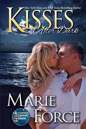 Kisses After Dark de Marie Force