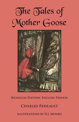 The Tales of Mother Goose de Charles Perrault