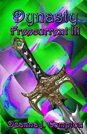 Freecurrent III de Deanna J. Compton