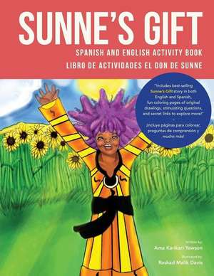 Sunne's Gift Spanish and English Activity Book de Ama Karikari-Yawson