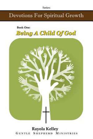 Being a Child of God