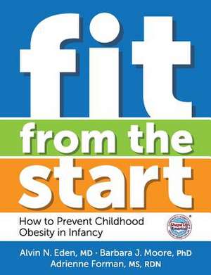 Fit from the Start de Alvin M. Eden