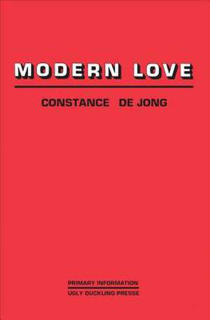 Modern Love de Constance Dejong