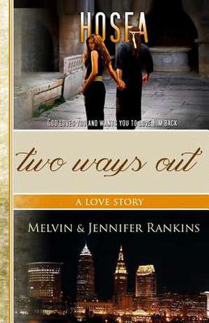 Two Ways Out de Melvin Rankins