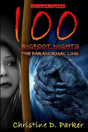 100 Bigfoot Nights