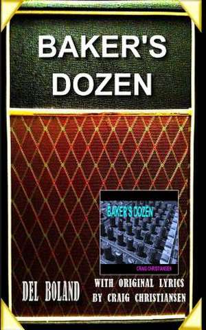 Baker's Dozen de Del Price Boland