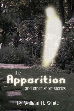 The Apparition de William H. White