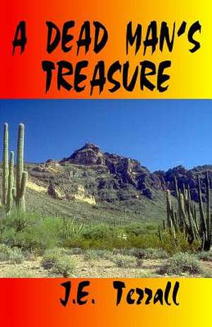 A Dead Man's Treasure de J. E. Terrall