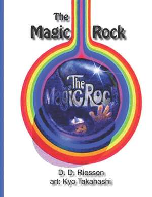 The Magic Rock de David D. Riessen