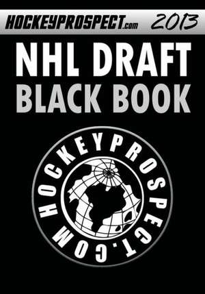 2013 NHL Draft Black Book: A Poetry Collection de Hockey Prospect