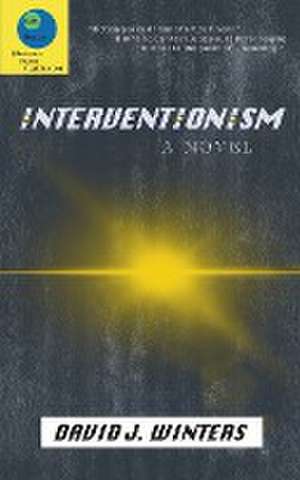Interventionism de David J Winters