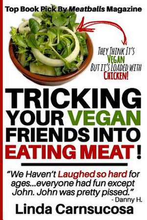 Tricking Your Vegan Friends Into Eating Meat! de Book Mayhem