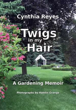 Twigs in my Hair de Cynthia Reyes