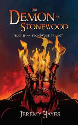 The Demon of Stonewood de Jeremy Hayes