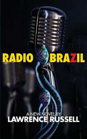 Radio Brazil de Lawrence Russell