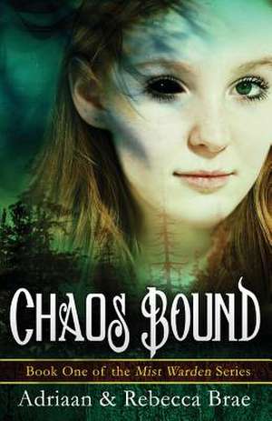 Chaos Bound de Rebecca Brae