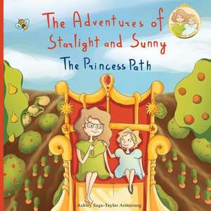 The Adventures of Starlight and Sunny de Ashley Sage-Taylor Armstrong Nhp