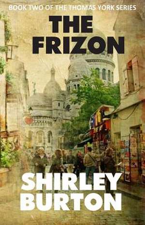 The Frizon de Shirley Burton