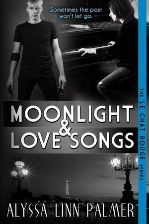 Moonlight & Love Songs de Alyssa Linn Palmer