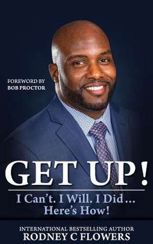 Get Up! de Rodney C. Flowers