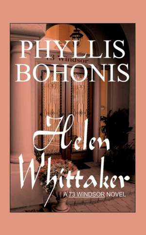 Helen Whittaker de Phyllis Bohonis