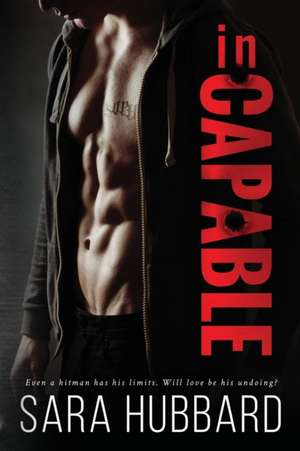 Incapable de Sara Hubbard